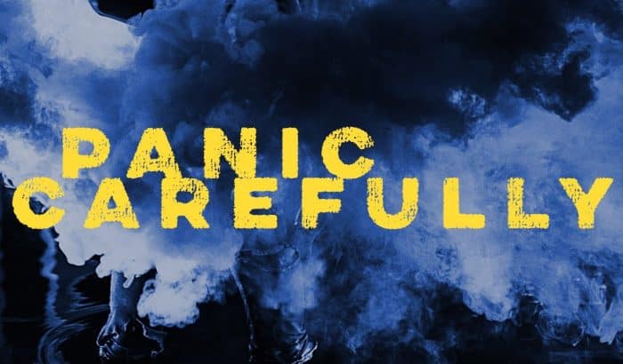 Panic Carefully